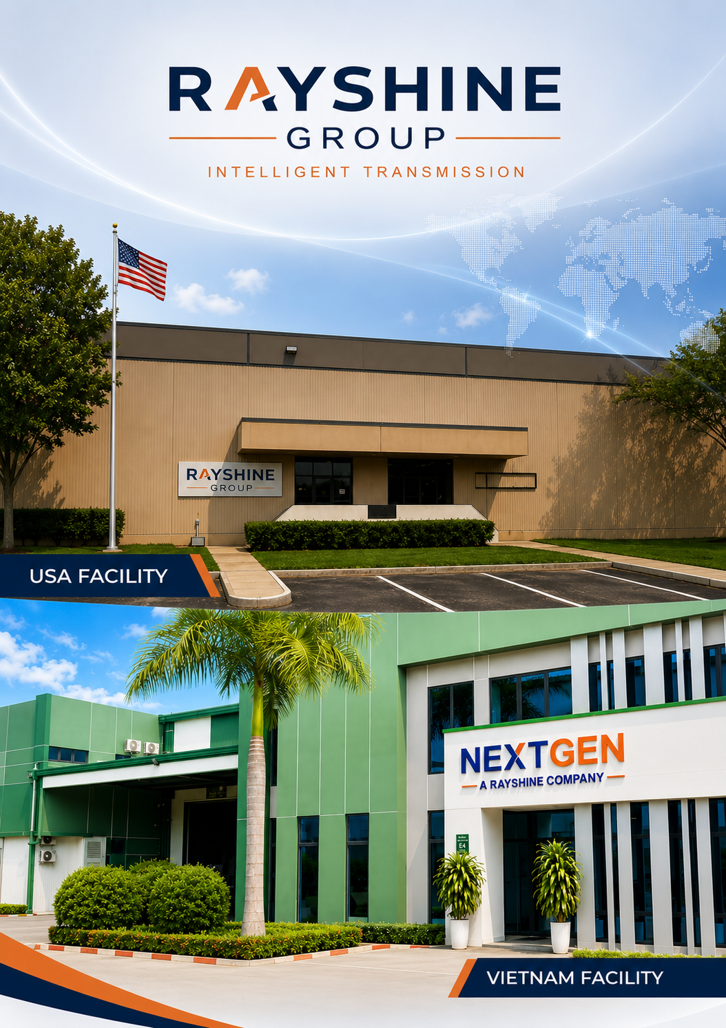 Rayshine Global Facilities – USA & Vietnam